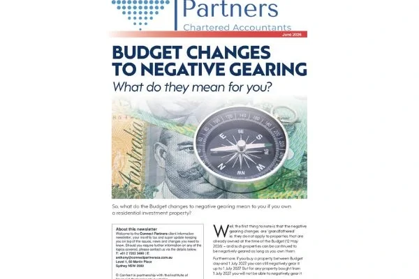 Newsletter cover from Connect Partners Chartered Accountants announcing 'Budget Changes to Negative Gearing — What do they mean for you?'